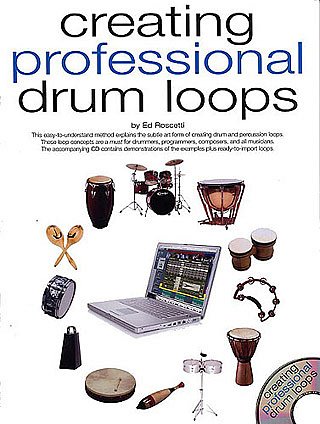 Roscetti Ed: Creating Professional Drum Loops