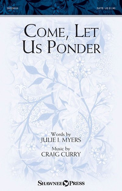 C. Curry: Come, Let Us Ponder