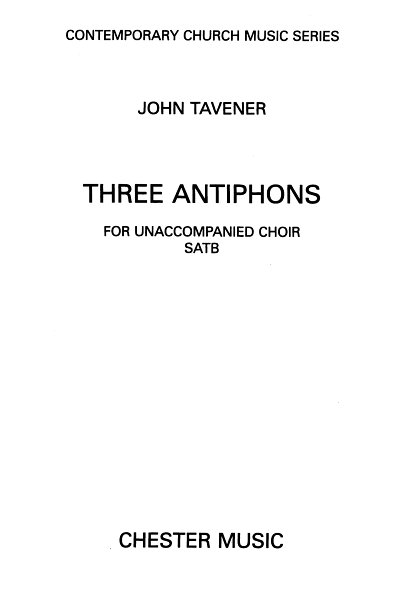 J. Tavener: Three Antiphons, GchKlav (Chpa)