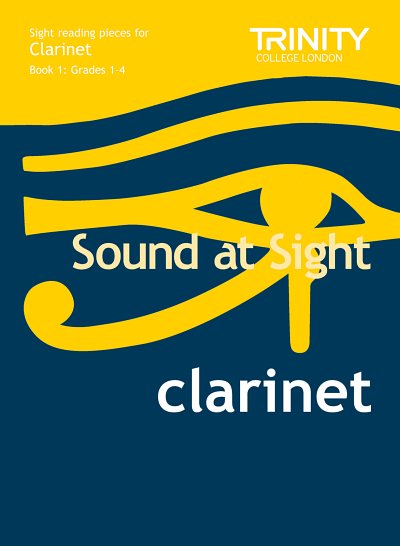 Sound at Sight Clarinet (Grades 1-4), Klar