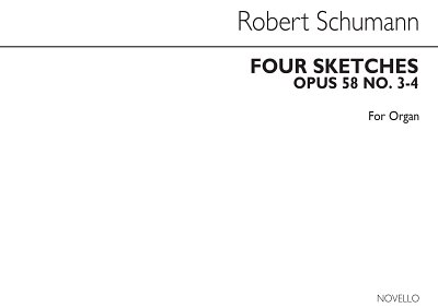 R. Schumann: Four Sketches Op58 Nos.3-4, Org