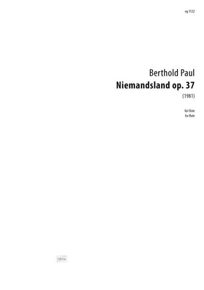 Paul Berthold: Niemandsland Op 37