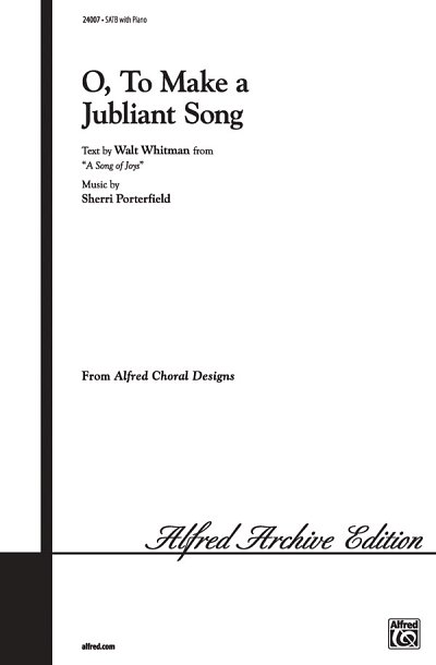 S. Porterfield: O, to Make a Jubilant Song