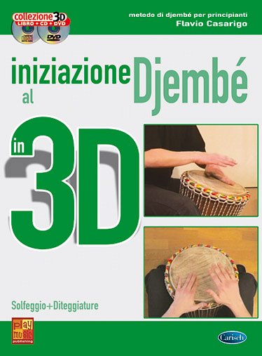 F. Casarigo: Iniziazione al Djembé in 3D, Djem (+CD+DVD)