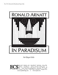 R. Arnatt: In Paradisum, Org