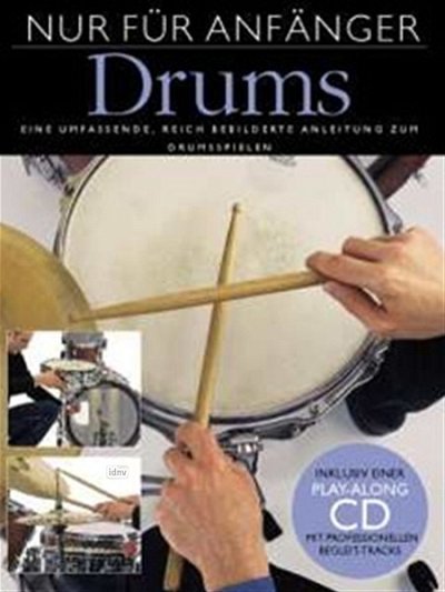 D. Zubraski: Nur Für Anfänger: Drums, Perc (Bu+CD)