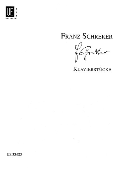 F. Schreker: Klavierstücke 