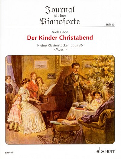 N. Gade: Der Kinder Christabend op. 36 Heft 15, Klav
