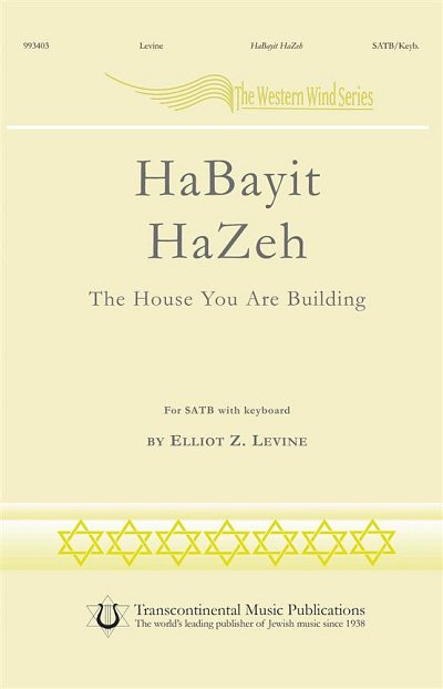 HaBayit HaZeh The House You Are Building
