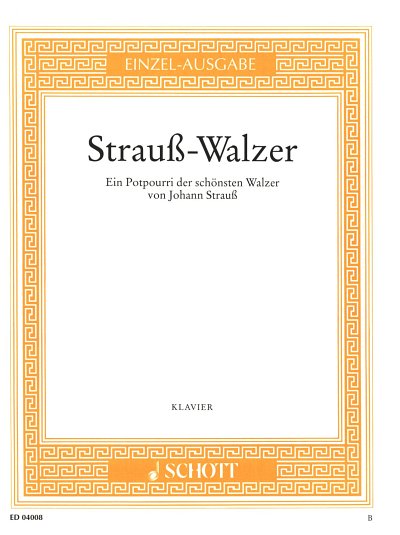 J. Strauß (Sohn) y otros.: Strauß-Walzer