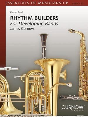 J. Curnow: Rhythm Builders for Developing Ban, Blaso (Pa+St)