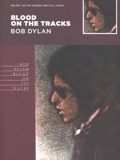 B. Dylan: Blood on the Tracks, GesGit (SB)
