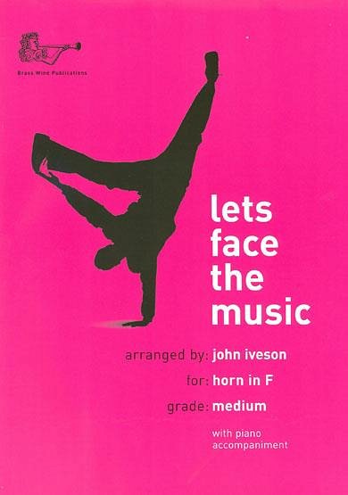 J. Iveson: Lets Face The Music F Horn