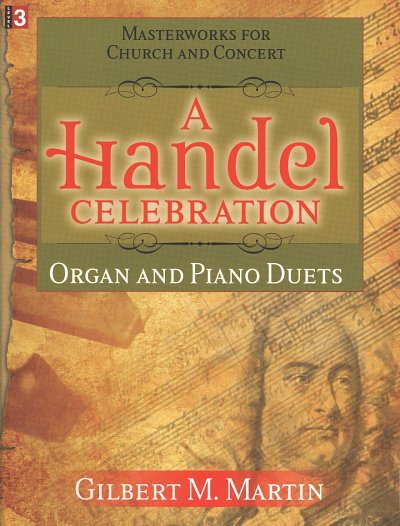 G.F. Händel: A Handel Celebration