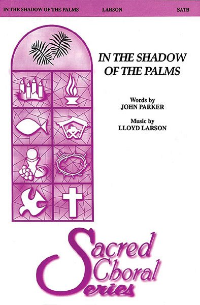 L. Larson: In the Shadow of the Palms