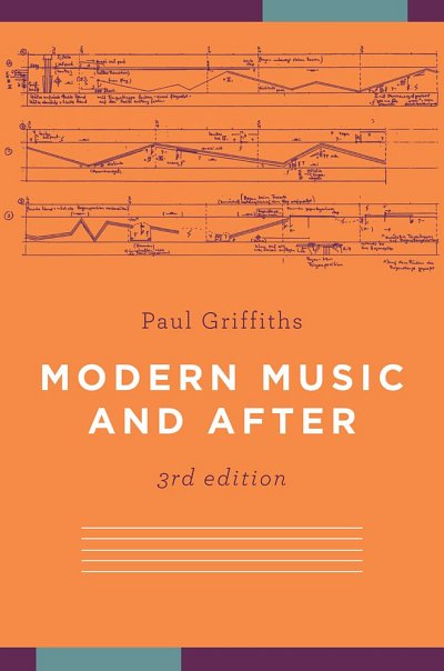 P. Griffiths: Modern Music and After (Bu)