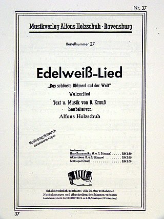 Krauss B.: Edelweiss Lied (Das Schoenste Bluemerl Auf Der We