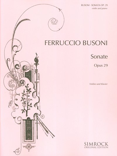 F. Busoni: Sonate op. 29 , VlKlav