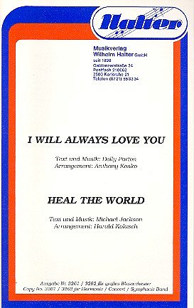 I Will Always Love You / Heal The World, Blask (Pa+St)