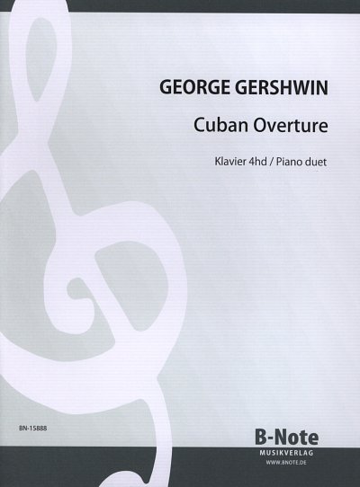 G. Gershwin: Cuban Overture (Arr. Klavier 4hd, Klav4m (Sppa)