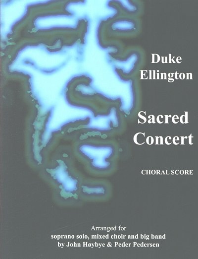 D. Ellington: Sacred Concert, GesSGch4Bigb (Chpa)