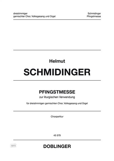 H. Schmidinger: Pfingstmesse, Gch3GmOrg (Chpa)
