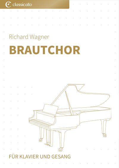 DL: R. Wagner: Brautchor, GesKlav