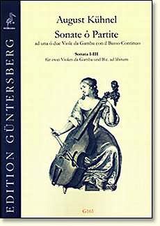 Kuehnel August: Sonate O Partite - Sonaten 4-6