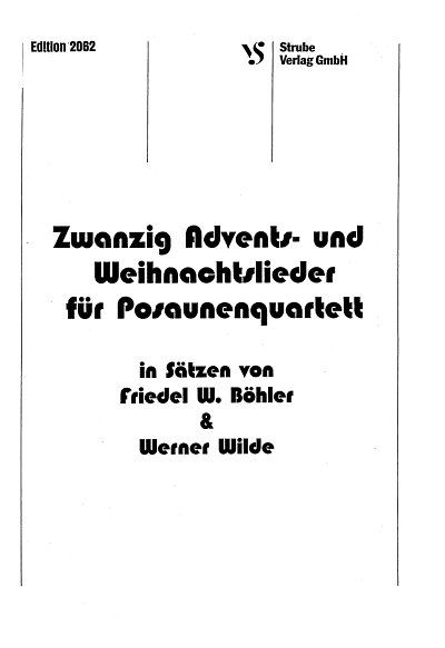 F.W. Böhler: 20 Advents- und Weihnachtslieder, 4Pos (Part.)