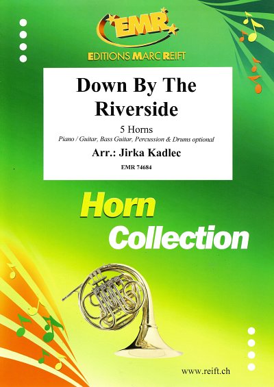 J. Kadlec: Down By The Riverside, 5Hrn