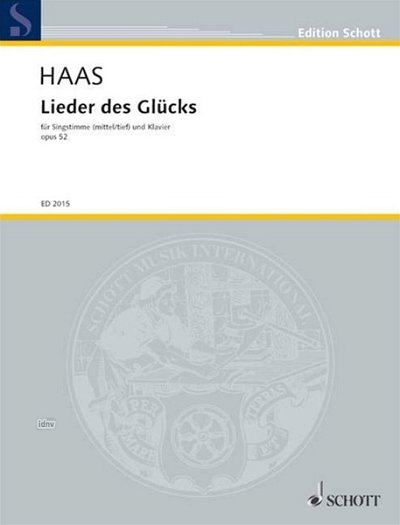 J. Haas: Lieder des Glücks op. 52