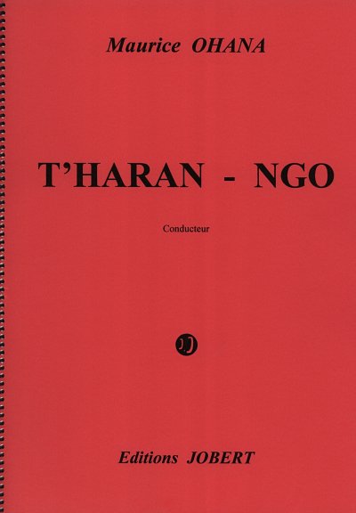 M. Ohana: T'harân-Ngô, Sinfo (Part.)