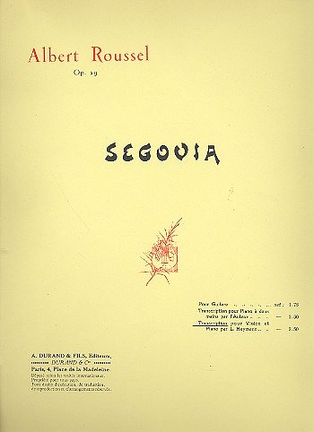 A. Roussel: Segovia Violon-Piano, VlKlav (KlavpaSt)