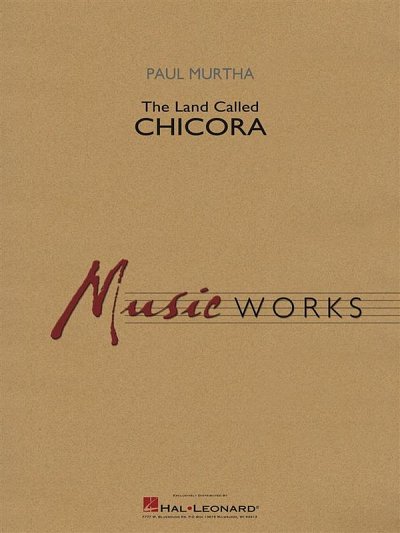 P. Murtha: The Land Called Chicora, Blaso (Pa+St)