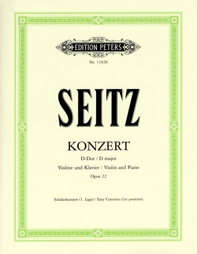 F. Seitz: Konzert D-Dur op. 22 fuer Violine und Klavier