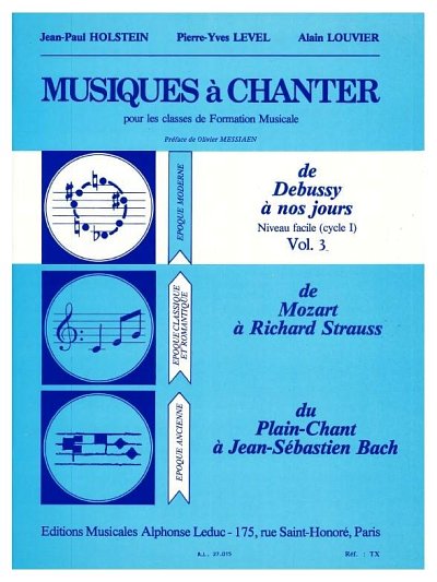 J.-P. Holstein: Musiques à Chanter Vol 3 De Debussy à n (KA)