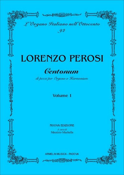 L. Perosi: Centonum Di Pezzi Per Organo O Harmonium, Vo, Org