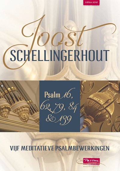 J. Schellingerhout: Vijf Meditatieve Psalmbewerkingen