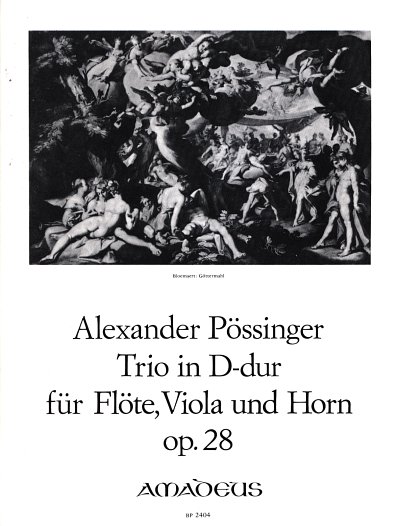 Poessinger Franz Alexander: Trio D-Dur Op 28