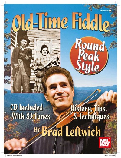 B. Leftwich: Old-Time Fiddle Round Peak Style (Bu+CD)