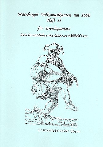 W. Lutz: Nuernberger Volksmusikanten um 1600 2, 4Str