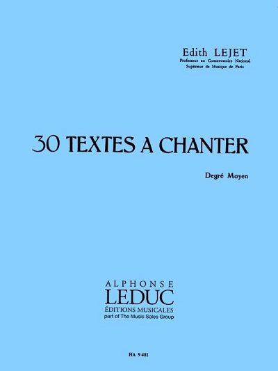 E. Lejet: 30 Textes a Chanter, GesM (Bu)