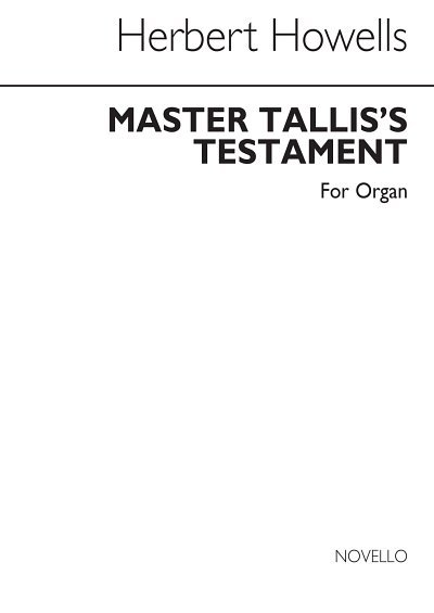 H. Howells: Master Tallis's Testament For, Org