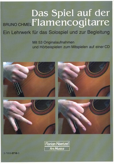 B. Chmel: Das Spiel auf der Flamencogitarre, Git (+CD)