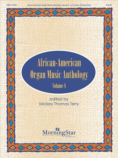 African-American Organ Anthology, Volume 8
