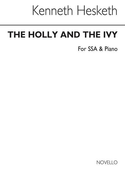 K. Hesketh: Hesketh The Holly And The Ivy Ss, FchKlav (Chpa)