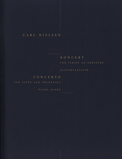 AQ: C. Nielsen: Konzert  für Flöte und Orchester, F (B-Ware)