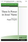 P. Choplin: There is Power In Jesus' Name, Gch;Klav (Chpa)