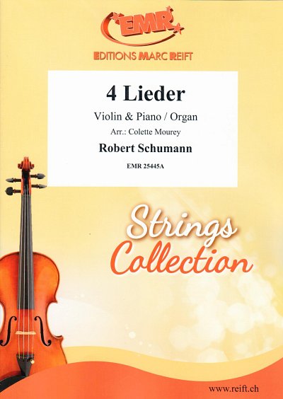 DL: R. Schumann: 4 Lieder, VlKlv/Org
