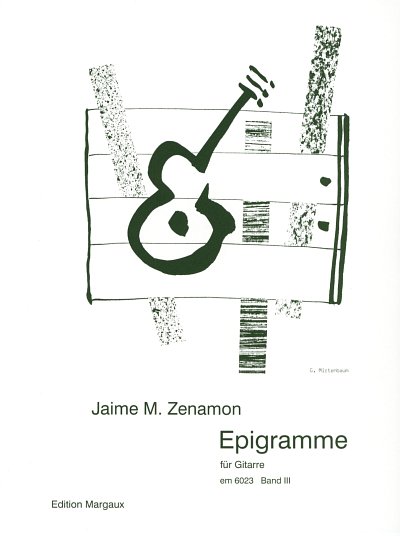 J.M. Zenamon: Epigramme 3, Git (+Tab)